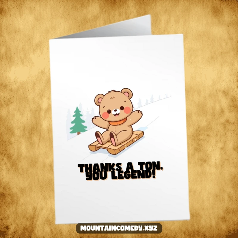Funny Free Printable Thank You Card: Grateful bear cub sliding down, sending warm appreciation with a funny twist.